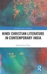 Rakesh Peter-Dass - Hindi Christian Literature in Contemporary India