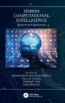 Siddhartha (Rcc Institute of Inform Bhattacharyya, Siddhartha Snasel Bhattacharyya, Siddhartha Bhattacharyya, Bhattacharyya Siddhartha, Debashis De, De Debashis... - Hybrid Computational Intelligence