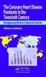 William G. Rothstein, Rothstein William G. - Coronary Heart Disease Pandemic in the Twentieth Century