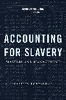 Caitlin Rosenthal - Accounting for Slavery