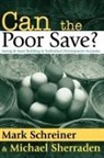 Michael Sherraden, Sherraden Michael - Can the Poor Save?