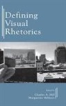 Charles A. Helmers Hill, Marguerite Helmers, Helmers Marguerite, Charles A Hill, Charles A. Hill, Hill Charles A. - Defining Visual Rhetorics