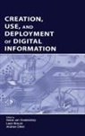 Herre Breure Van Oostendorp, Leen Breure, Andrew Dillon, Herre van Oostendorp, Herre van Oostendorp - Creation, Use, and Deployment of Digital Information