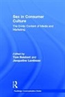 Tom Lambiase Reichert, Jacqueline Lambiase, Lambiase Jacqueline, Tom Reichert, Reichert Tom - Sex in Consumer Culture