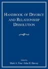 Mark A. Harvey Fine, Mark A. Fine, Fine Mark A., John H. Harvey - Handbook of Divorce and Relationship Dissolution