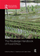 Mary Ward Rawlinson, Mary Rawlinson, Rawlinson Mary, Caleb Ward, Ward Caleb - Routledge Handbook of Food Ethics