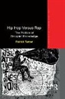 Patrick Turner, Patrick (Goldsmiths University Turner, Turner Patrick - Hip Hop Versus Rap
