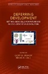 Cory Douglas (Department of Biology Bishop, Cory Douglas Hall Bishop, Cory Douglas Bishop, Brian K. Hall, Hall Brian K. - Deferring Development