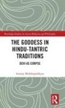 Anway Mukhopadhyay - Goddess in Hindu-Tantric Traditions