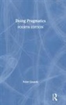 Peter Grundy, Peter (Professor Emeritus Grundy, Grundy Peter - Doing Pragmatics