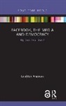 Leighton Andrews, Andrews Leighton - Facebook, the Media and Democracy