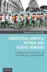 Charlotte E. Blattner, Charlotte E. (Postdoctoral Fellow Blattner - Protecting Animals Within and Across Borders