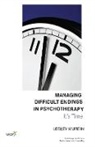 Lesley Murdin, Murdin Lesley - Managing Difficult Endings in Psychotherapy