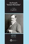 Howard B. Reed Levine, Howard B. Levine, Levine Howard B., Gail S. Reed, Reed Gail S. - On Freud''s Screen Memories