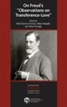 Peter Hagelin Fonagy, Ethel S. Hagelin Person, Peter Fonagy, Fonagy Peter, Aiban Hagelin, Hagelin Aiban... - On Freud''s Observations on Transference-Love