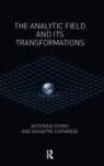Giuseppe Civitarese, Giuseppe Ferro Civitarese, Civitarese Giuseppe, Antonino Ferro - Analytic Field and Its Transformations