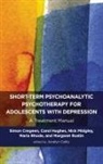 Jocelyn Catty, Simon Cregeen, Simon Hughes Cregeen, Carol Hughes, Hughes Carol, Nick Midgley... - Short Term Psychoanalytic Psychotherapy for Adolescents With Depressio