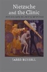 Jared Russell, Russell Jared - Nietzsche and the Clinic