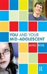 James Rose - You and Your Mid-Adolescent