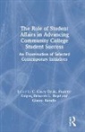 C. Casey Dalpes Ozaki, Paulette Dalpes, Dalpes Paulette, Deborah L. Floyd, C. Casey Ozaki, Ozaki C. Casey... - Role of Student Affairs in Advancing Community College Student Success