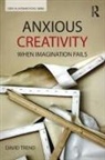 David Trend, David (University of California Trend, Trend David - Anxious Creativity