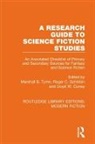 Marshall B. Schlobin Tymn, Lloyd W. Currey, Roger C. Schlobin, Schlobin Roger C., Marshall B. Tymn, Tymn Marshall B. - Research Guide to Science Fiction Studies