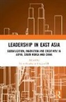 Chris (Cass Business School Rowley, Ingyu Oh, Oh Ingyu, Chris Rowley - Leadership in East Asia