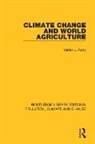 Martin L. Parry, Parry Martin L. - Climate Change and World Agriculture