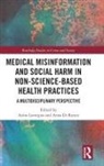 Anita (University of Southampton Lavorgna, Anita Di Ronco Lavorgna, Anna Di Ronco, Anita Lavorgna, Lavorgna Anita - Medical Misinformation Social Harm in Non Science Based Health