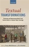 Tessa (Senior Lecturer in Eighteenth-C Whitehouse, N. H. Keeble, Keeble N. H., Tessa Whitehouse, Whitehouse Tessa - Textual Transformations