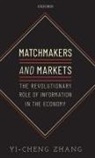 Yi-Cheng Zhang, Yi-Cheng (Professor of Theoretical Physics Zhang - Matchmakers and Markets