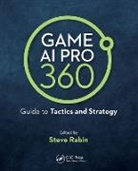 Steve Rabin, Steve (Nintendo of America Rabin, Rabin Steve - Game Ai Pro 360: Guide to Tactics and Strategy