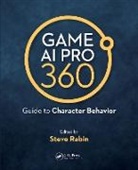 Steve Rabin, Steve (Nintendo of America Rabin, Rabin Steve - Game Ai Pro 360: Guide to Character Behavior