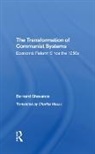 Bernard Chavance, Bernard Hauss Chavance, Chavance Bernard, Charles Hauss, Hauss Charles, Mark Selden... - Transformation of Communist Systems
