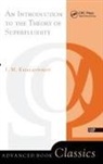 Isaac M. Khalatnikov - Introduction to the Theory of Superfluidity