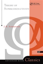 J. Robert Schrieffer - Theory of Superconductivity