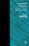A.K. Rice - Learning for Leadership