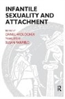 Daniel Widlocher, Widlocher Daniel - Infantile Sexuality and Attachment