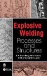 B.A. Greenberg, B.a. Ivanov Greenberg, M. A. Ivanov, S. V. Kuzmin, V. I. Lysak - Explosive Welding