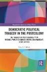 Greg A. Graham, Greg A. (University of Oklahoma Graham, Graham Greg A. - Democratic Political Tragedy in the Postcolony