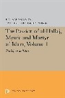 Louis Massignon, Massignon Louis - Passion of Al-Hallaj, Mystic and Martyr of Islam, Volume 1