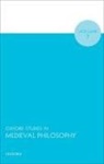Robert (Professor of Philosophy Pasnau, Robert Pasnau, Pasnau Robert - Oxford Studies in Medieval Philosophy Volume 7