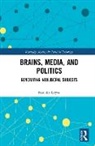 Rodolfo Leyva, Rodolfo (London School of Economics and Pol Leyva - Brains, Media and Politics