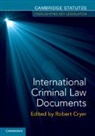Robert (University of Birmingham) Cryer, Robert Cryer, Cryer Robert - International Criminal Law Documents