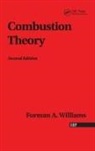 Forman A Williams, Forman A. Williams - Combustion Theory