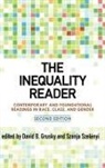 David Grusky, David Szelenyi Grusky, Szonja Szelenyi, Szelenyi Szonja - Inequality Reader