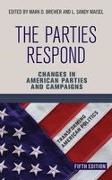 mark d Brewer, Mark D. Brewer, Mark D. Maisel Brewer, Brewer Mark D., L Sandy Maisel - Parties Respond Changes in American Parties and Campaigns