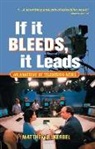 Matthew Robert Kerbel - If It Bleeds, It Leads
