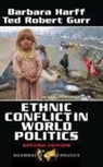 Ted Robert Gurr, Barbara Harff, Barbara Gurr Harff, Harff Barbara - Ethnic Conflict in World Politics