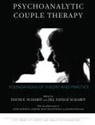 David E. Scharff, David E Scharff, David E. Scharff, JILL SAVEGE SCHARFF - Psychoanalytic Couple Therapy